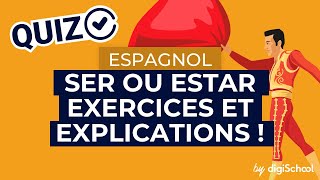 Quand utiliser SER ou ESTAR ? 🇪🇸