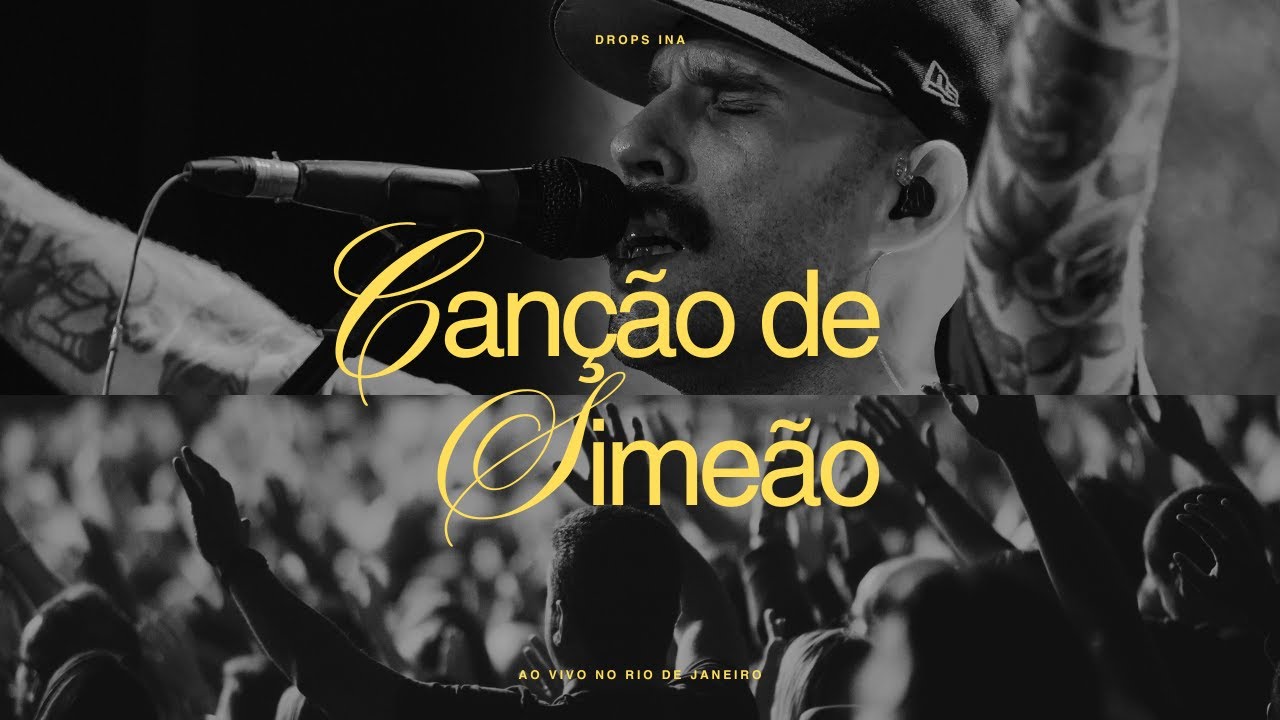 Canção De Simeão (Ao Vivo No Rio De Janeiro) • DROPS Chords - Chordify