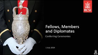 RCSI Fellows, Members and Diplomates Conferring Ceremony, July 2024