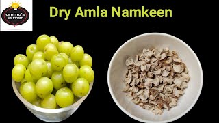 #shorts Home made dry Amla Namkeen || Namkeens||Amla recipe||amla candy||amla||by ammu's corner||