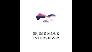 SPJIMR Mock Interview-2