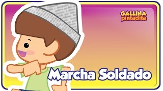 Marcha Soldado - Gallina Pintadita 1 - Oficial - Canciones infantiles para niños y bebés