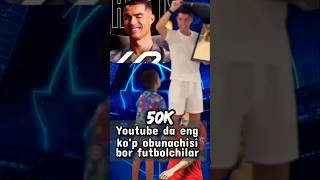 50k boʻloshimga ozgina qoldi obuna bo'ling 🔥 #football #futbol #ronaldo #messi #youtube