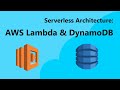 AWS Lambda + AWS DynamoDB = AWS Serverless Tutorial