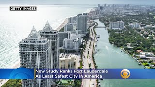 Study: Fort Lauderdale Is Least Safe City In America