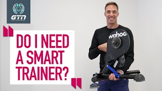 Do I Really Need A Smart Trainer? |  GTN Coach's Corner