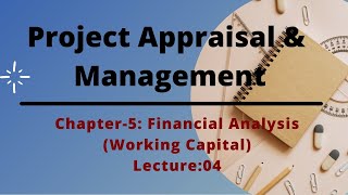 MBA, project appraisal and management, Chapter 5 ,Financial analysis, Lecture-4