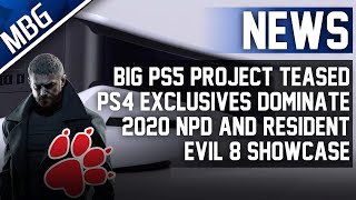 Big PS5 Project Teased, PS4 Exclusives Dominate 2020 NPD And Resident Evil 8 Showcase Announced