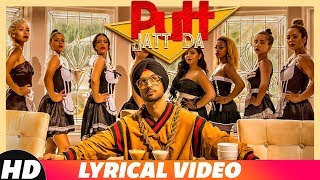 Putt Jatt Da (Lyrical) | Diljit Dosanjh | Ikka I Kaater I Latest Songs 2018 | New Songs