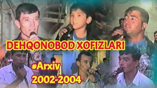 DEHQONOBOD XOFIZLARI 2002 YILLAR