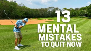 13 Most Common Mental Mistakes Messing Up Your Game