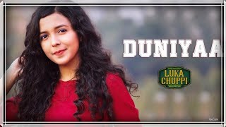 Duniyaa - Cover |  Luka Chuppi | Female Version | Akhil  Kartik |Aryan Kriti | Shreya Karmakar