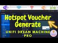 Voucher Create in Unifi Hotspot Manager || Unifi Dream Machine Pro ||