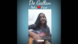 Do Gallan song l nehu❤preet l  by guitar l by sing with Priya l #SHORTS
