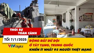 Thời sự toàn cảnh tối 7/1: Động đất dữ dội ở Tây Tạng, Trung Quốc: Ít nhất 95 người thiệt mạng