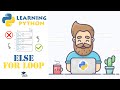 ELSE in Python FOR Loops - Python Tutorial for Beginners