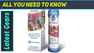 WindowAlert UV Liquid Marker: Ultimate Bird Strike Prevention?