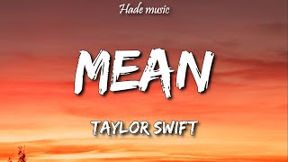 Taylor Swift - Mean (Lyrics)