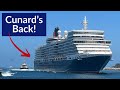 Cunard Queen Elizabeth is BACK!