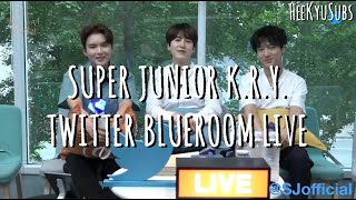 [ENGSUB] 200611 Super Junior K.R.Y. Twitter Blueroom Live