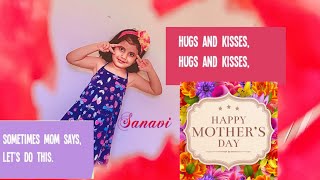 Mothers Day Song / Hugs and Kisses Song | Hugs and Kisses for Mommy /Sometimes Mom Says//Two Songs