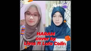 Haram.. cover by Liess ft Lula Colin