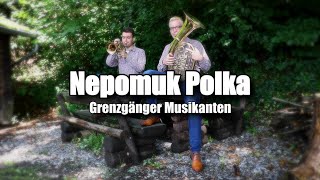 Nepomuk Polka (C. Moschberger) | Grenzgänger Musikanten