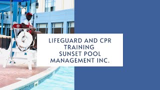 Lifeguard and CPR Training - Sunset Pool Management Inc. - Presents