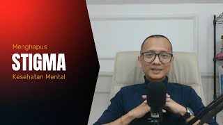 Stigma Kesehatan Mental