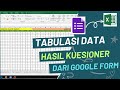 MUDAH!!! - Cara Tabulasi Data Hasil Kuesioner Dari Google Form