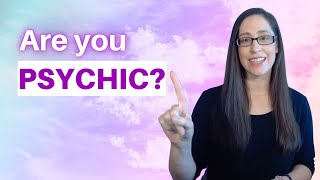 Access Your Hidden Psychic Abilities Step By Step - Am I Psychic?