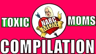 Narcissistic Mothers Video Compilation: All About Narc Moms