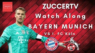 Bayern Munich vs 1. FC Köln Live Watchalong