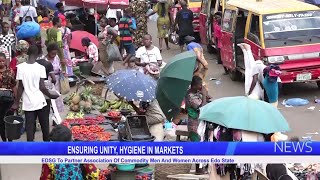 HYGIENE IN MARKETS: EDSG To Partner Association Of Commodity Men And Women Across Edo State