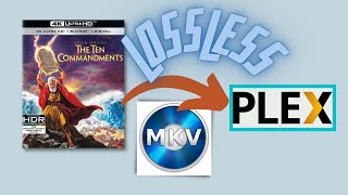 How to Rip Lossless Blu-Ray Movies for Plex Media Server