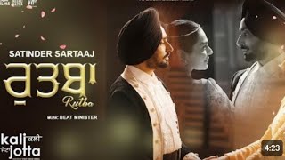 kite ni tera rutba katda(full Punjabi song)satinder sartaj/je has k bula lawe kidre/new song 2023