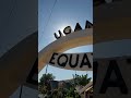 The Equator in uganda oh my God....!!    #shorts #equator #uganda #discover