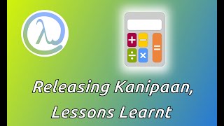 Releasing Kanipaan the command line calculator, and lessons learnt