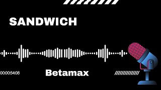 SimplySing Karaoke - Sandwich: Betamax