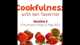 Cookfulness Spring Season (1) Session 5- cooking with chronic pain \u0026 disability and making it easy!