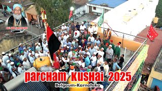 Parcham Kushai Ajmer Sharif Belgaum 2025  Flag Ceremony Ajmer Sharif  Aj Se Hua 813 Urs Mela