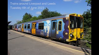 Trains around Liverpool and Leeds 06.06.23