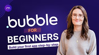 Bubble.io for Beginners 2026: Build Your First App Step-by-Step (Start Here)
