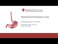 Stanford GI - Geriatric Care. Esophageal Disorders in the elderly