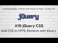 #10 jQuery CSS | Add CSS to HTML Elements with jQuery