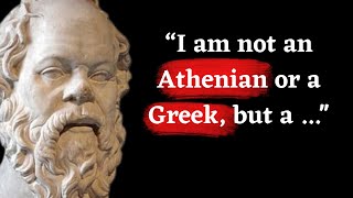 Socrates : Greatest Inspiring Quotes About Life (Greek Philosophy)