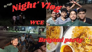 Night' life at Walchnad 💥 || Briyani  party 🎉 || #engineering #vlog #walchand #college