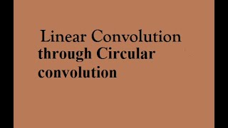 Linear Convolution through circular convolution with padding of zeros