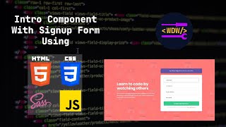 Create an Intro Component using HTML, SCSS(CSS) and JavaScript | Web Dev Workshop