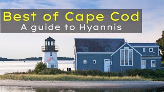 Cape Cod Massachusetts | Hyannis | Best Places to Visit New England